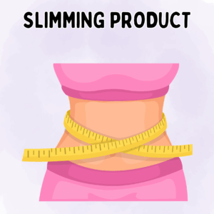Slimming Product