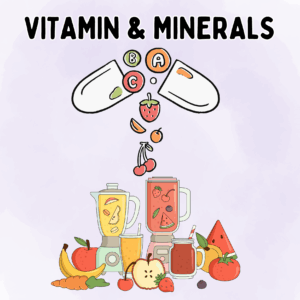 Vitamin & Minerals